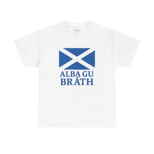 Alba Gu Bràth T-Shirt