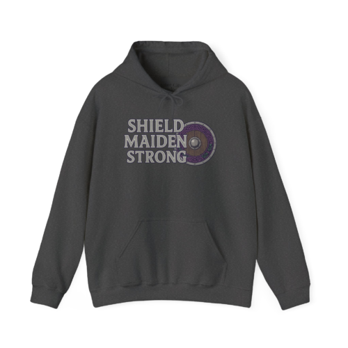 Shield Maiden Strong Hoodie