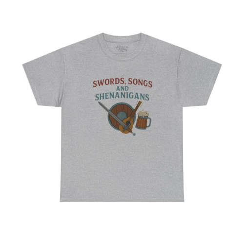 13265499773044110139_2048.jpeg Sword, Songs & Shenanigans T-Shirt