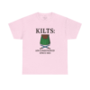 13751531327253685523_2048.jpeg Kilts Air Conditioned Since 1603 T-Shirt