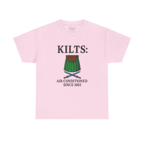 13751531327253685523_2048.jpeg Kilts Air Conditioned Since 1603 T-Shirt