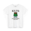 14993410991112710094_2048.jpeg Kilts Air Conditioned Since 1603 T-Shirt