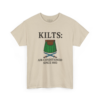 15249928226348154028_2048.jpeg Kilts Air Conditioned Since 1603 T-Shirt