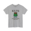 15298297991687132310_2048.jpeg Kilts Air Conditioned Since 1603 T-Shirt