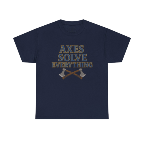 15476837881976199827_2048-1.jpeg Axes Solve Everything T-Shirt