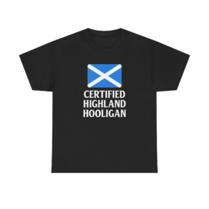 Certified Highland Hooligan T-Shirt