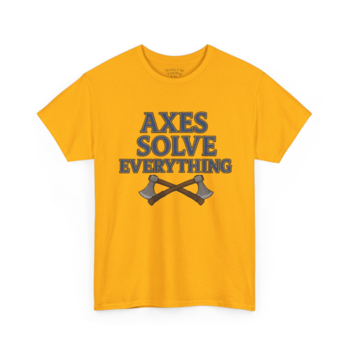 3554348943138251297_2048-1.jpeg Axes Solve Everything T-Shirt
