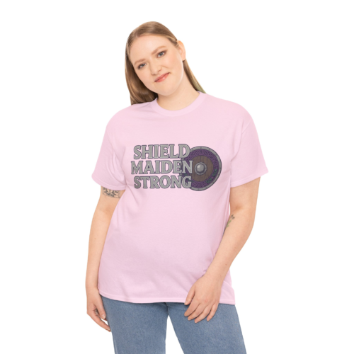 Shield Maiden Strong T- Shirt
