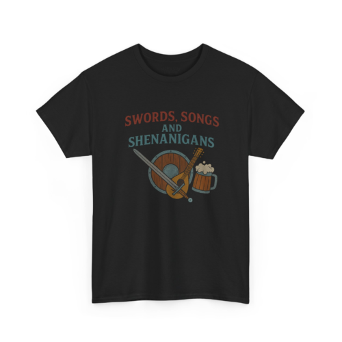 553076478093253372_2048.jpeg Sword, Songs & Shenanigans T-Shirt