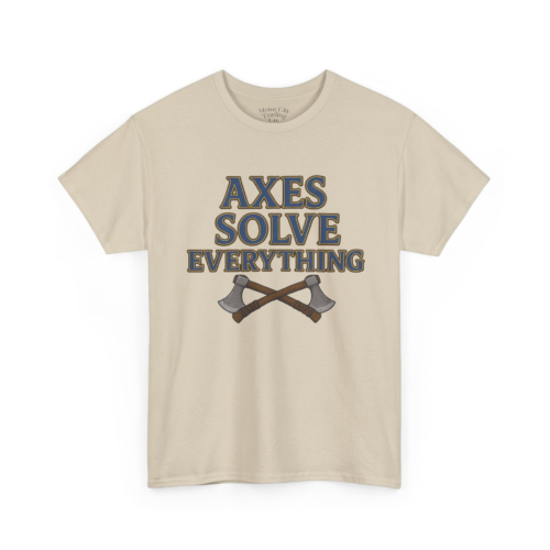 6496018446163333139_2048-1.jpeg Axes Solve Everything T-Shirt