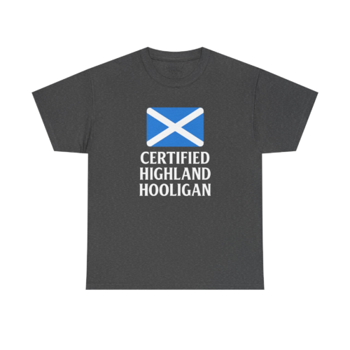 7800737157774569615_2048.jpeg Certified Highland Hooligan T-Shirt
