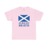 Alba Gu Bràth T-Shirt