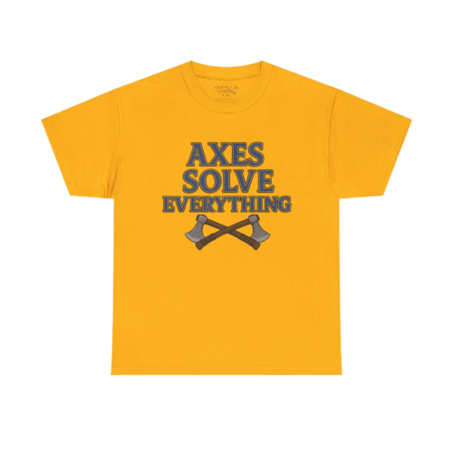 9691475229620738645_2048-1.jpeg Axes Solve Everything T-Shirt