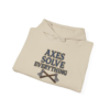 9942723751822411530_2048-1.jpeg Axes Solve Everything Hoodie